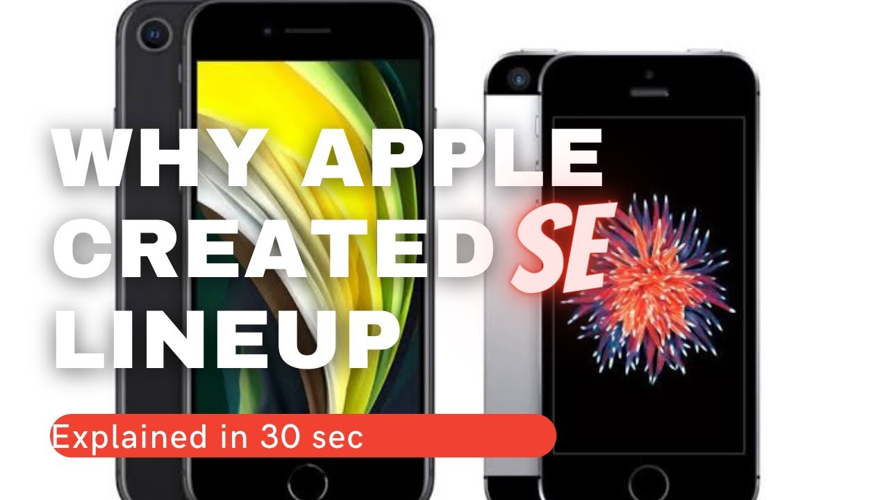 Why Apple created SE lineup | iphone se special edition