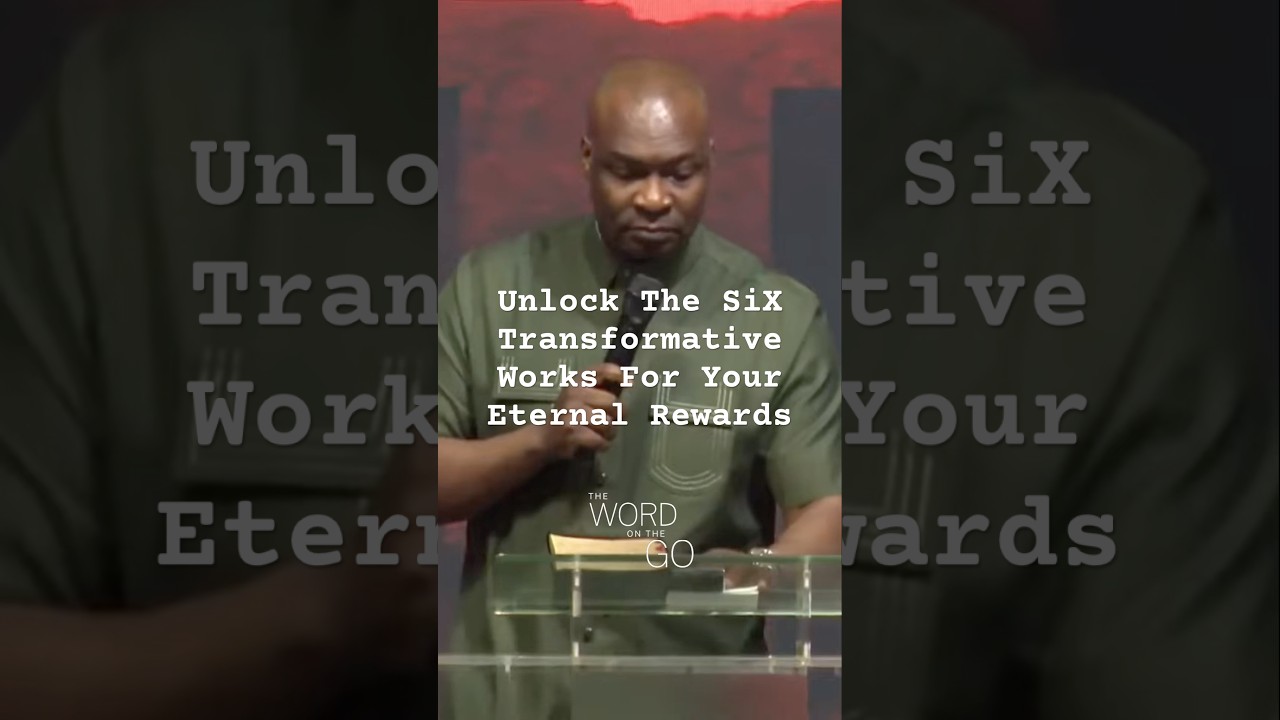 Unlocking The Six Transformative Works For Your Eternal Rewards #koinoniaworshipexperience