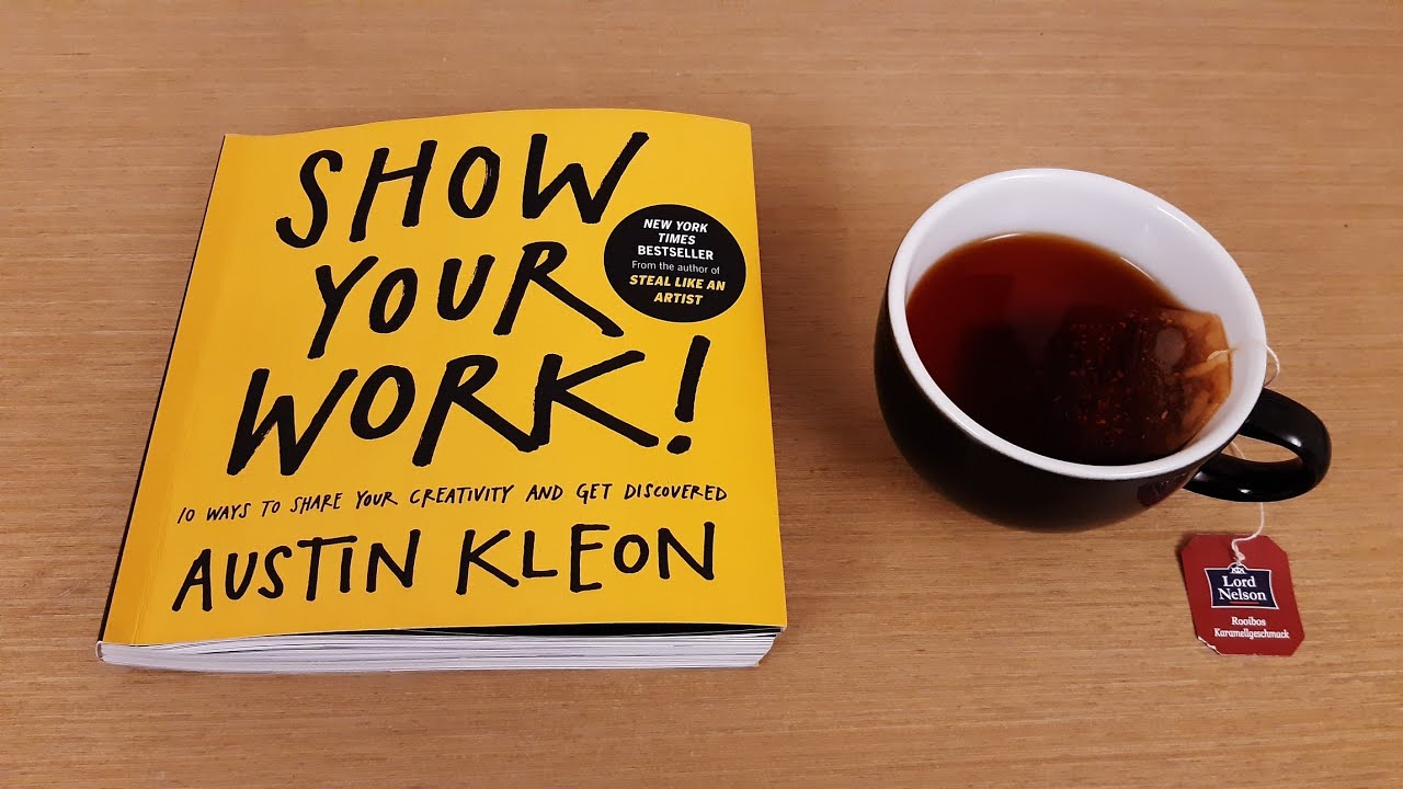 Show your Work | Austin Kleon | (Book review) | KKS