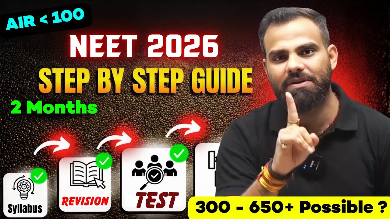 NEET 2026 : 300 to 650+ in 60 Days ⁉️ Revision Plan ⚠️ Last 2 Months #neet2026 