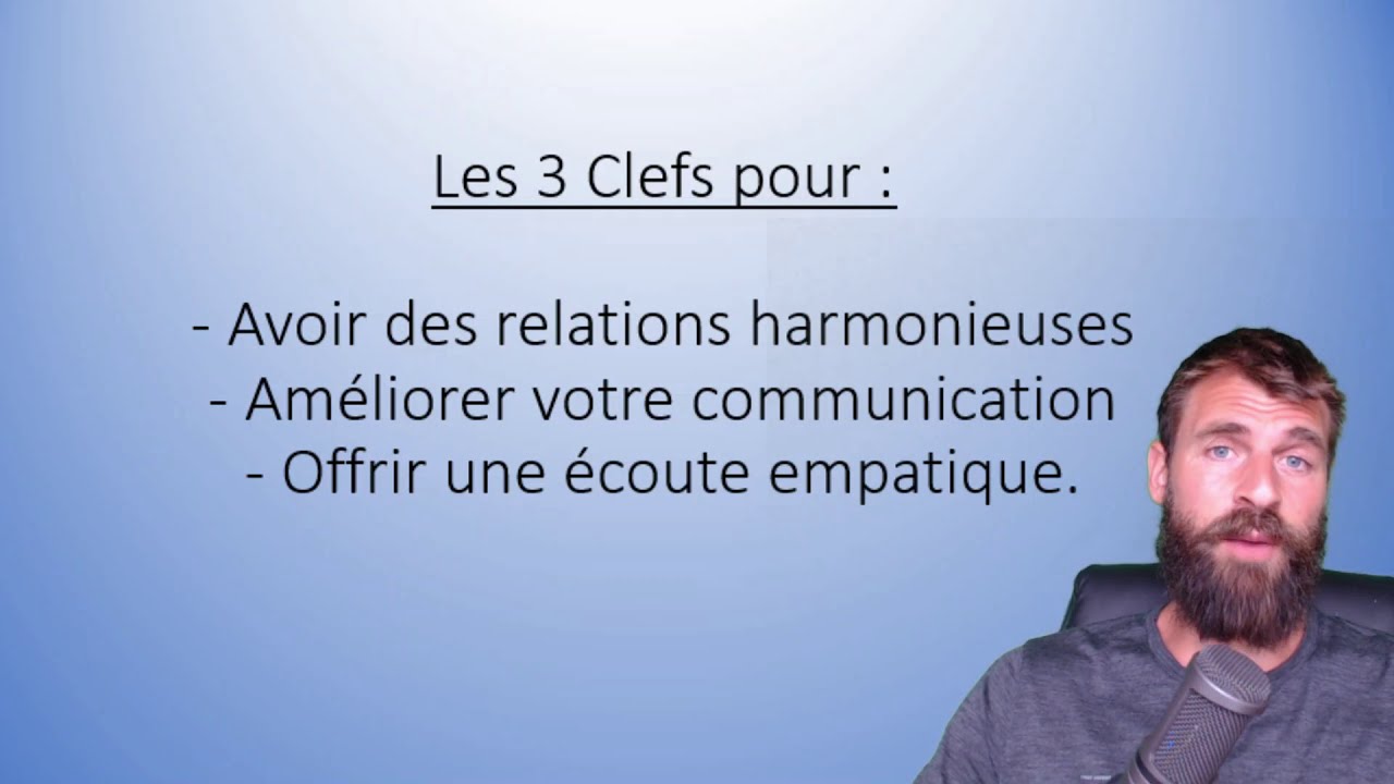 Techniques de Communication Empathique et CNV - Psychologie👂3 Clefs pour Améliorer ses Relations