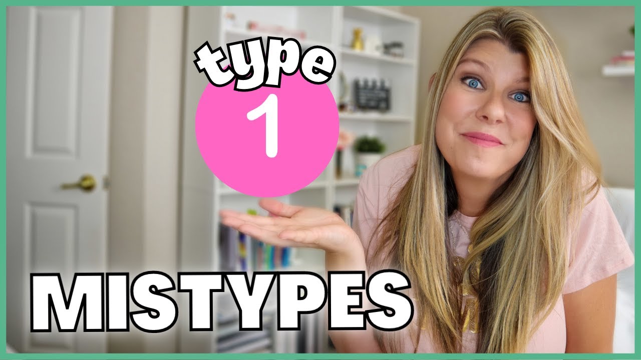 ENNEAGRAM MISTYPES | Are you a Type 1 