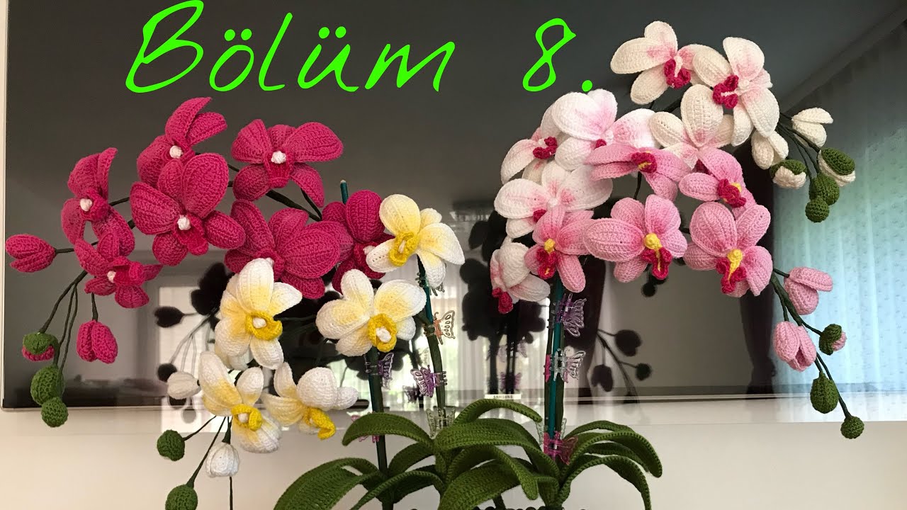 Örgü Orkide1 Bölüm 8. #örgüçiçek #orchid #orkide #amigurumi #crochet #crochetflower #tığişij