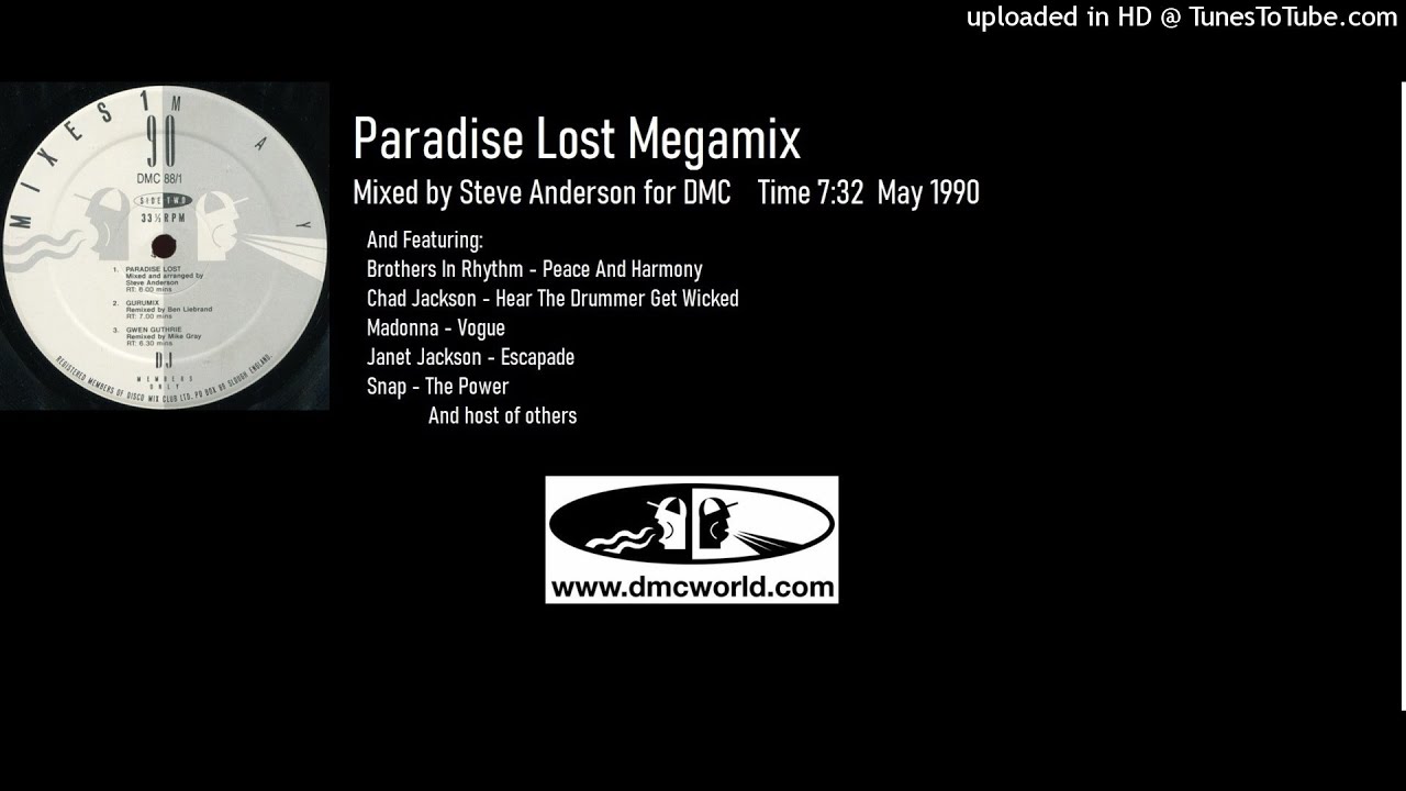Paradise Lost Megamix (DMC Mix By Steve Anderson May 1990)