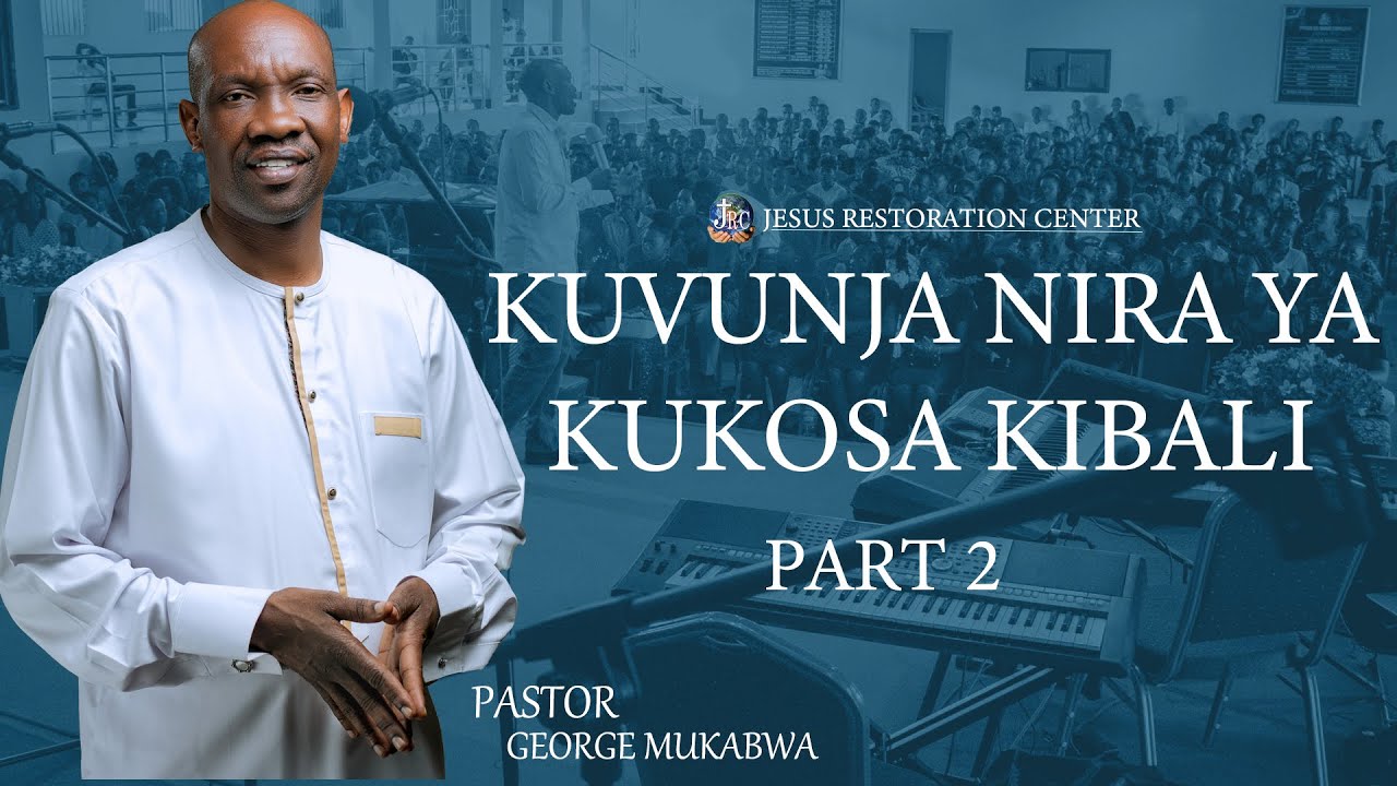 KUVUNJA NIRA YA KUKOSA KIBALI PART 2 || IBADA YA JUMAPILI || PASTOR GEORGE MUKABWA || 04/06/2023