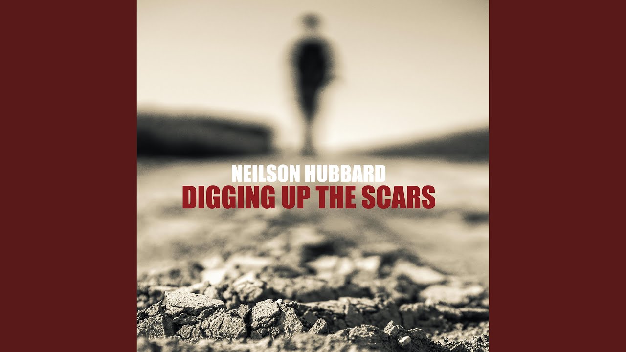 Digging Up the Scars