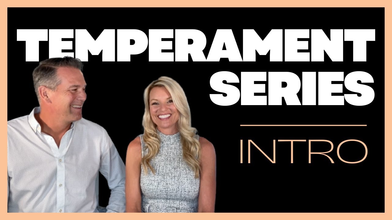 Temperament Series - Introduction