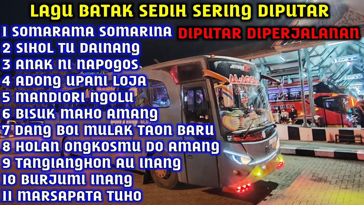 LAGU BATAK SEDIH || SERING DICARI DIPUTAR DIPERJALANAN. VERSI BUS MEDAN