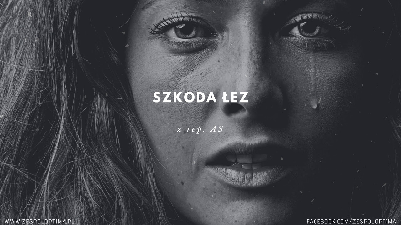 OPTIMA - Szkoda łez (z rep. AS)