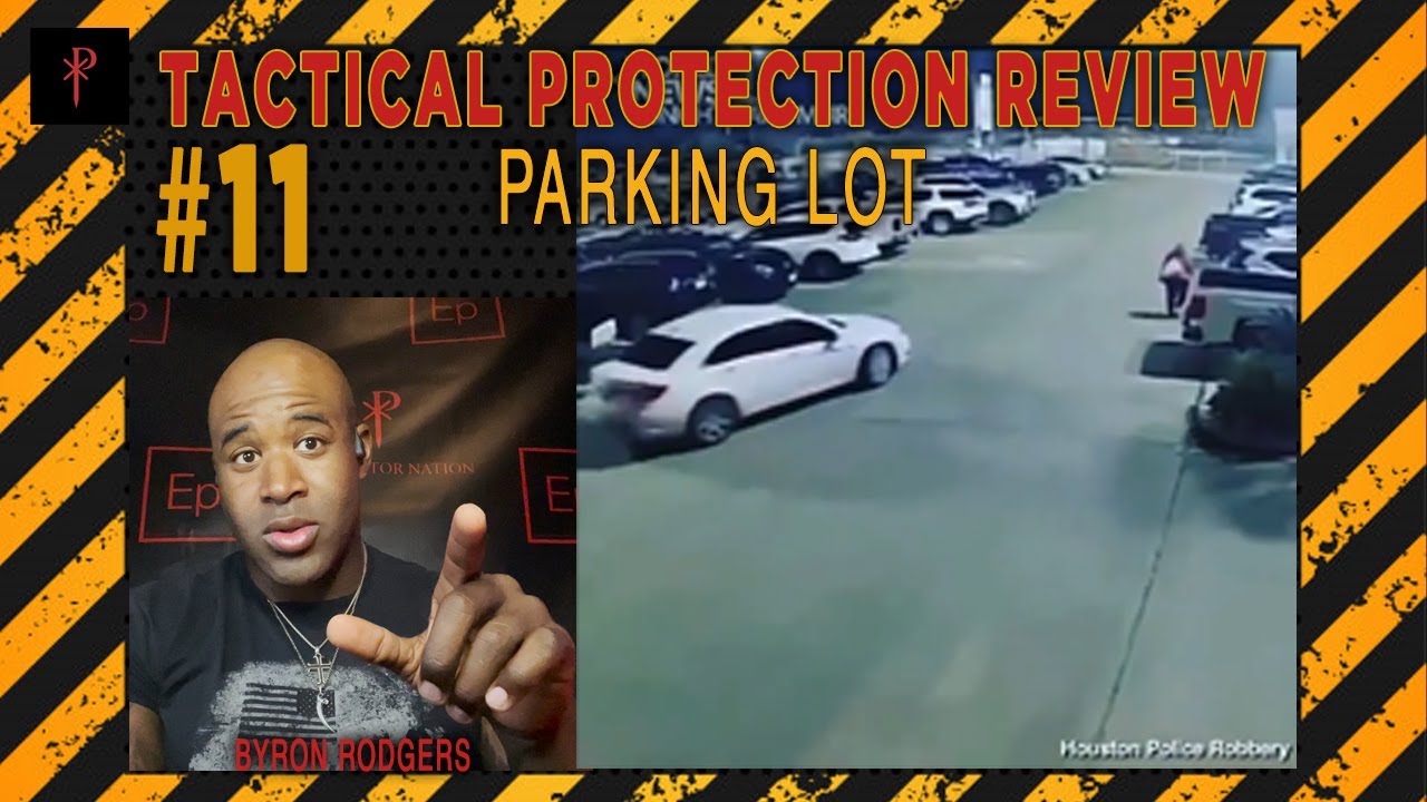 ⚜️Tactical Protection Review #11⚜️ [Parking Lot]