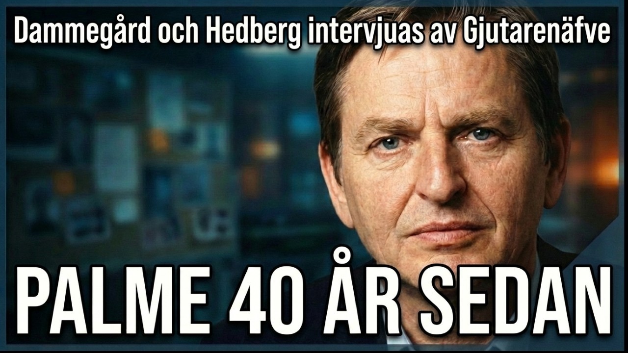 602 B - 40 &aring;r efter Palme - sanningen kommer fram?