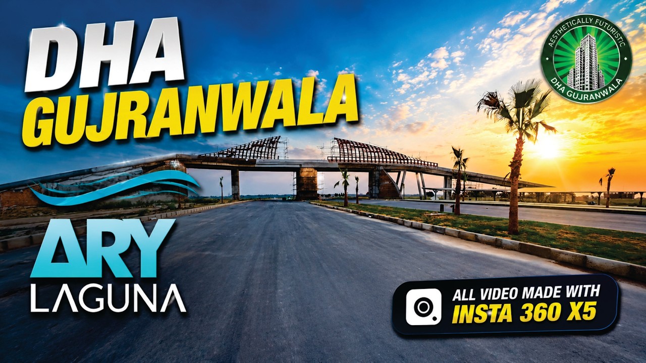 DHA Gujranwala ARY Laguna Full Tour | Future of Luxury Living | Insta360 X5 Cinematic Drive