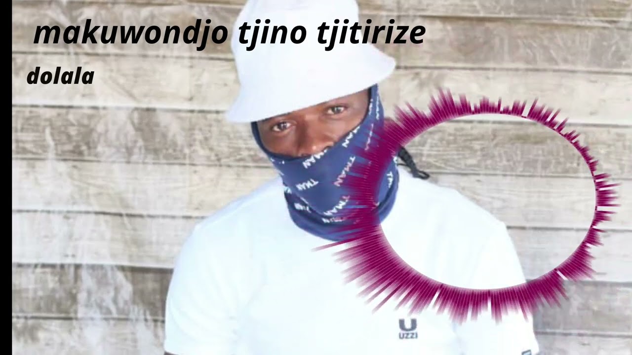 Dollam Tjitjahuma ‐ makuwondjo tjino tjitirize😱👻👻🥰🥰🥰👌👏👏💯