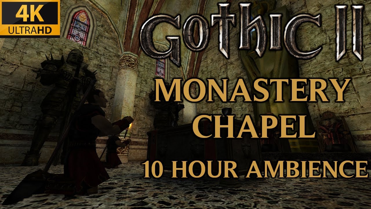 Monastery Chapel - 10 Hour Ambience | Gothic 2 Soundtrack (Extended Version)