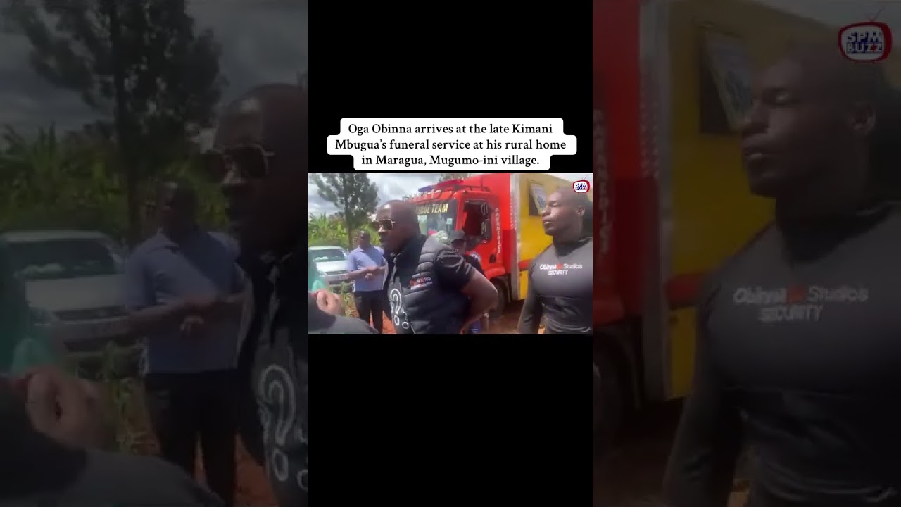 Obinna Arrival At Kimani MBUGUA Funeral Day 