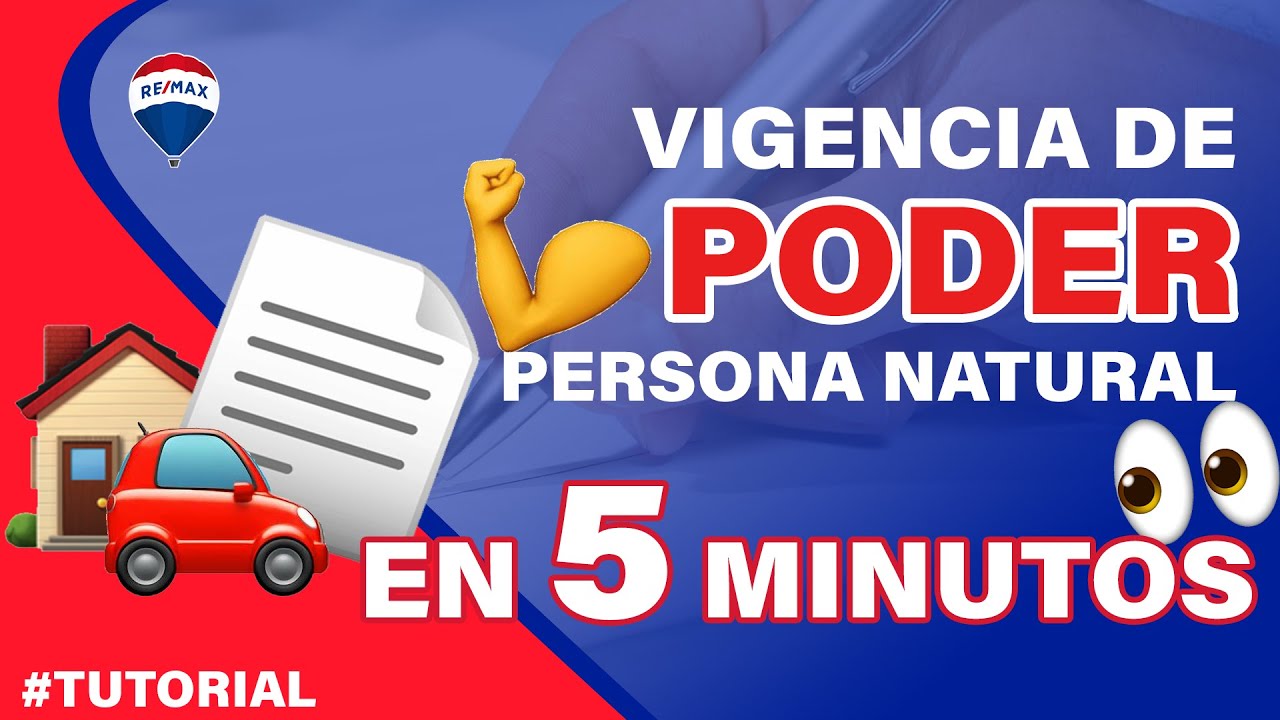CÓMO SACAR UNA VIGENCIA DE PODER DE PERSONA NATURAL