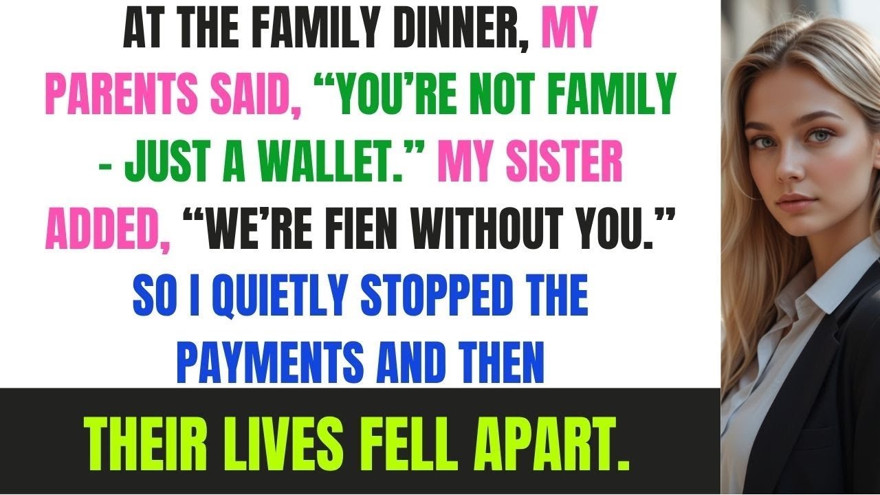 At The Family Dinner, My Parents Said, “You’re Not Family — Just A Wallet.” So I...