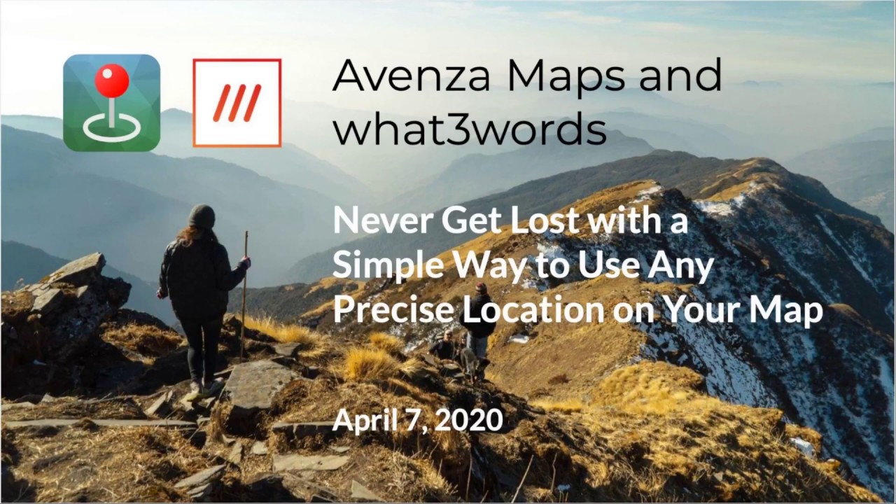 Avenza Maps and what3words: Never Get Lost with a Simple Way to Use Any Precise Location on Your Map
