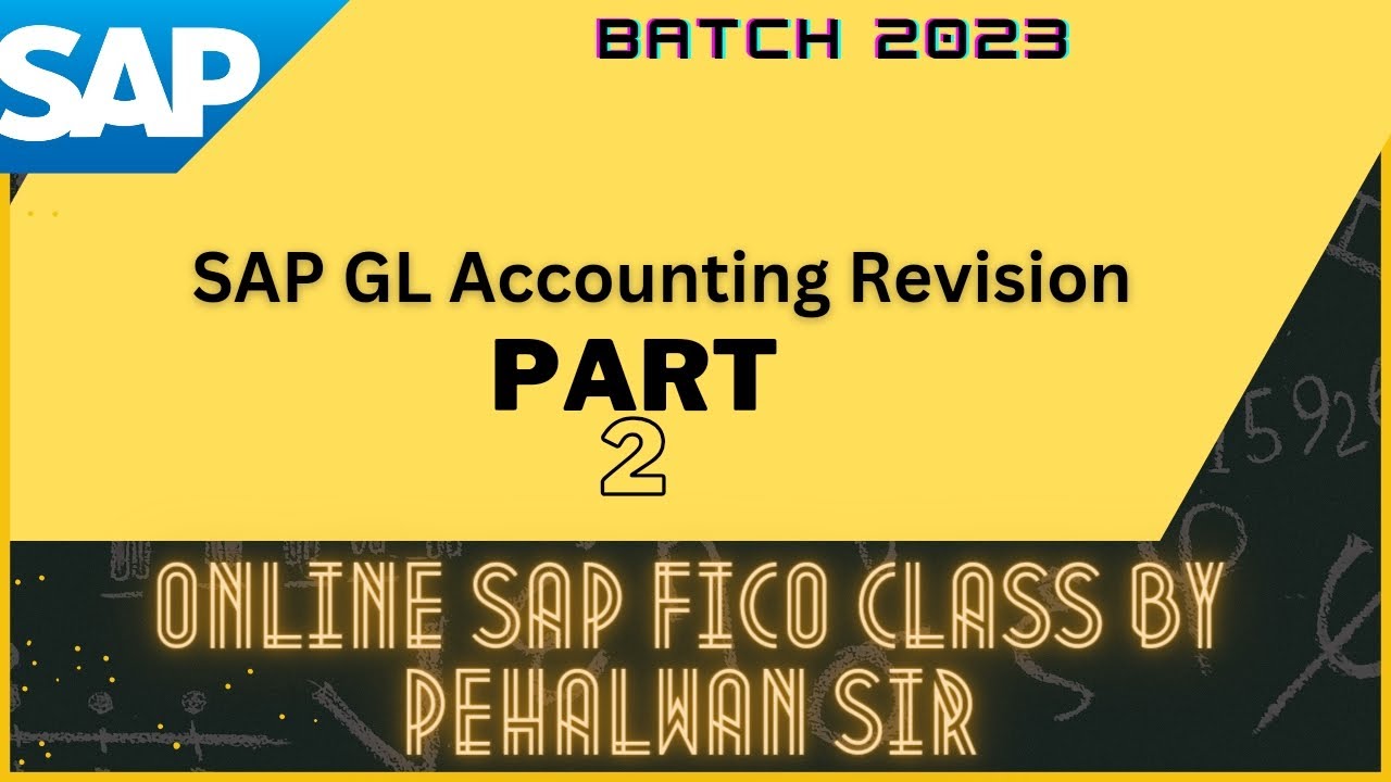 GL Revision | SAP Finance_General Ledger Accounting #SAP FICO Online Course in English | PehalwanSir