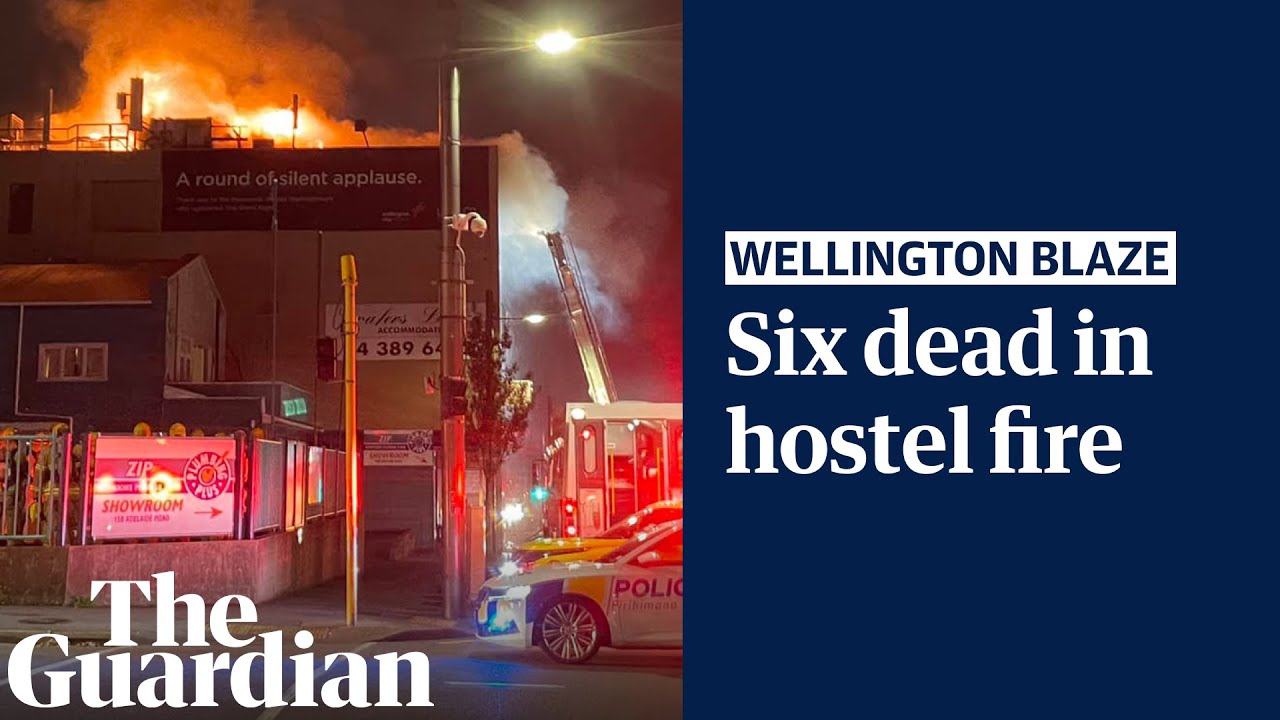 Wellington hostel fire: at least six people dead and 11 missing in New Zealand blaze