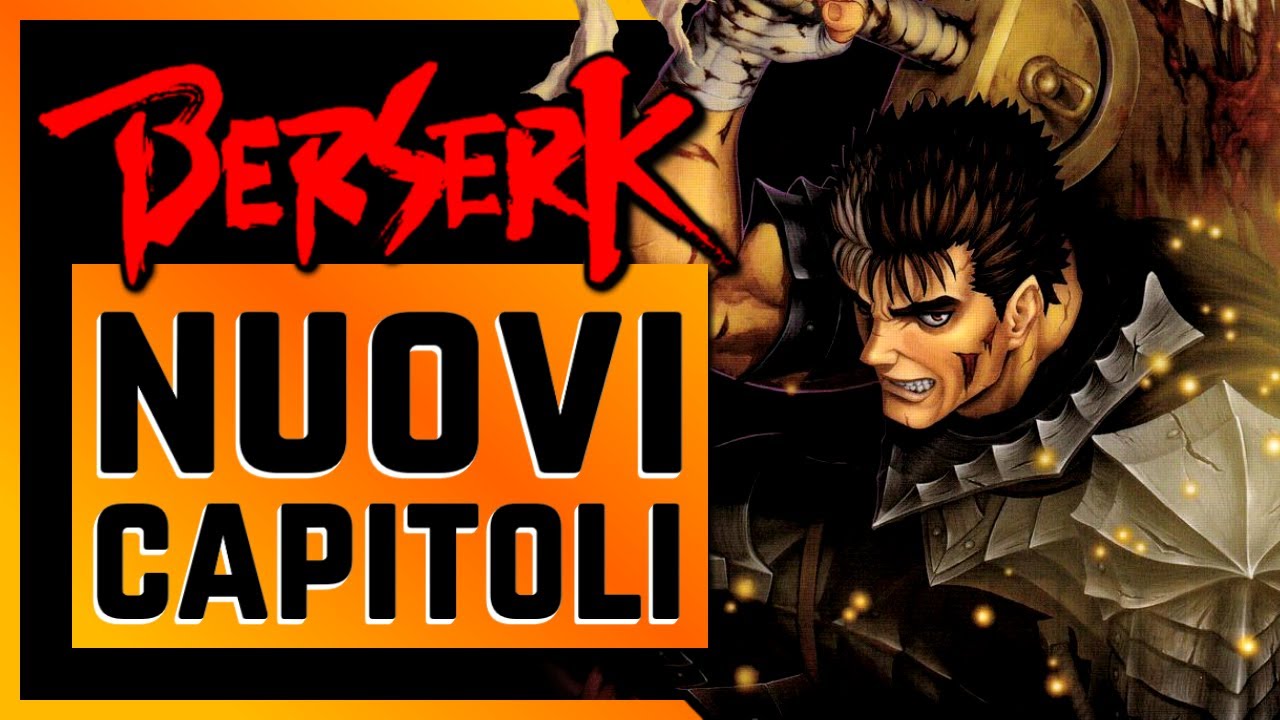 BERSERK Capitolo 365 e 366 | Trama & Teorie ITA