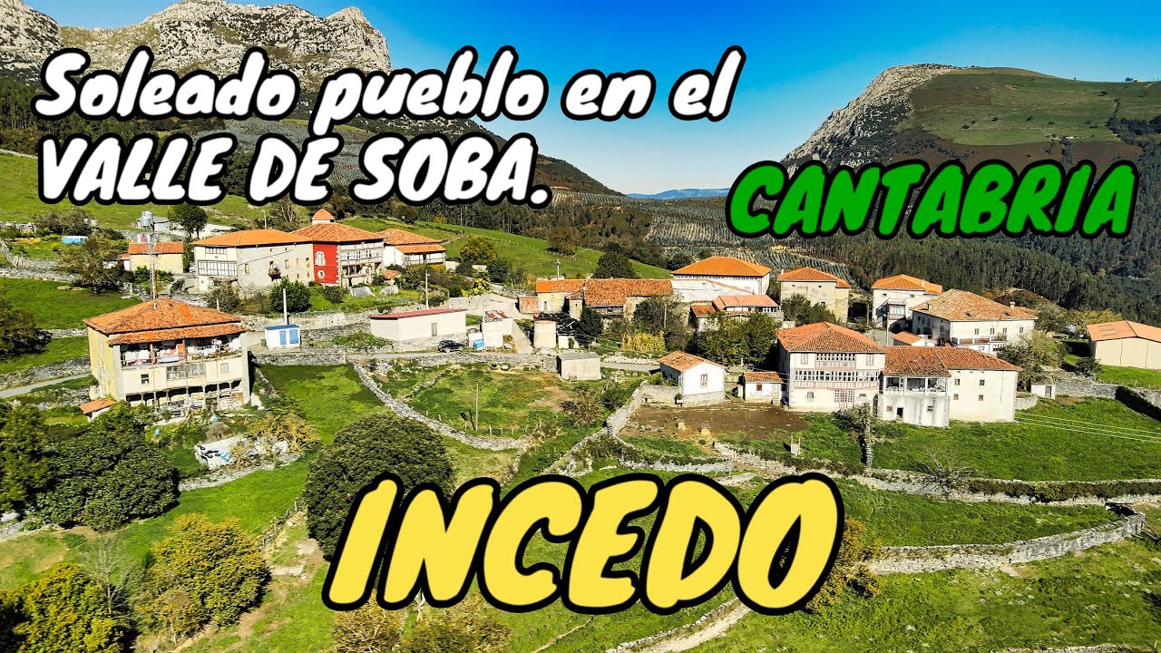 INCEDO. En el VALLE DE SOBA. Soleado pueblo con unas excepcionales vistas!!!. CANTABRIA.