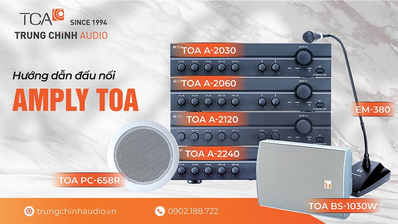 Đấu nối amply TOA A-2240 / TOA A-2120 / TOA A-2060 / TOA A-2030 với: EM-380, PC-658R, TOA BS-1030W