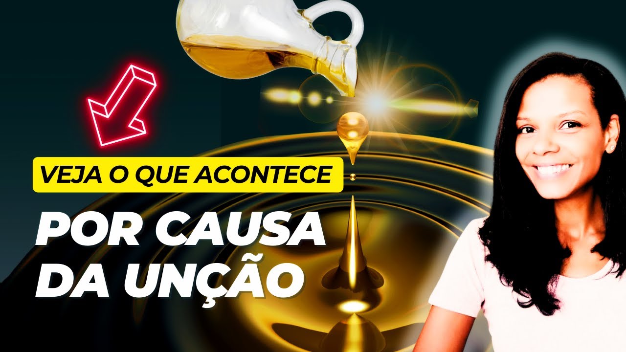 O que acontece quando você é ungido parte 2