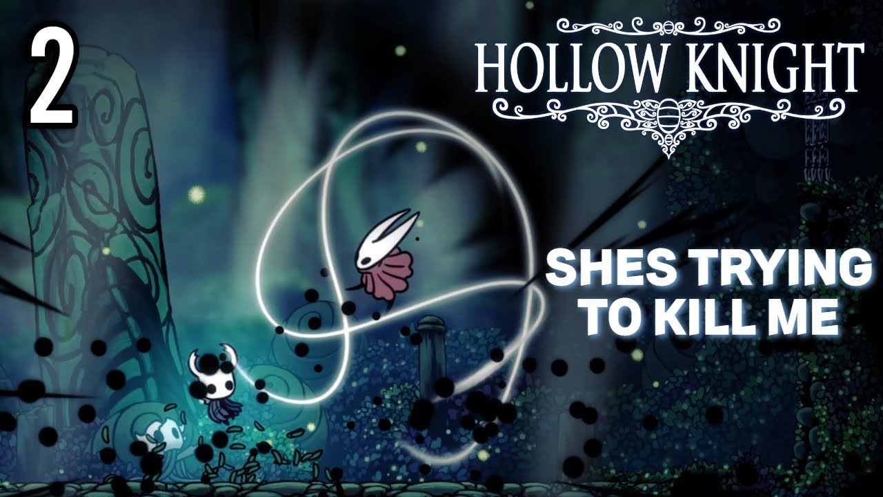 I DIDNT EXPECT TO FIGHT HER | Hollow Knight PT.2