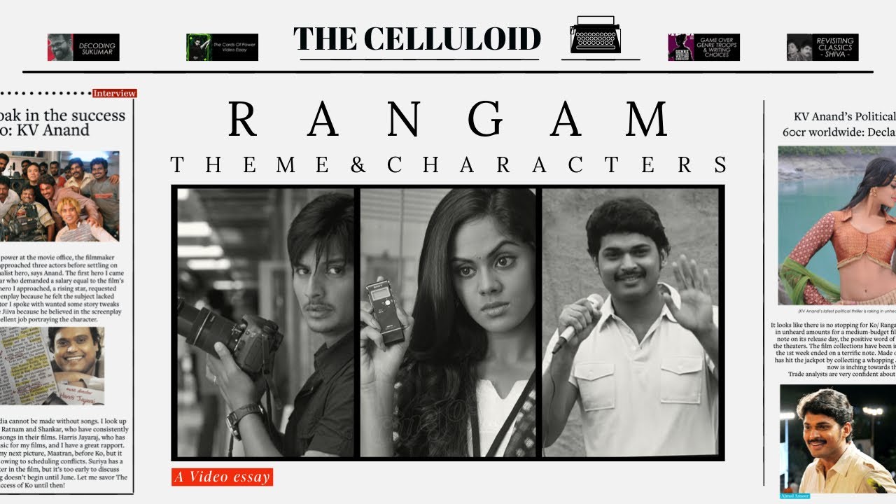 Rangam | The Theme and Characters | Video Essay | The Celluloid