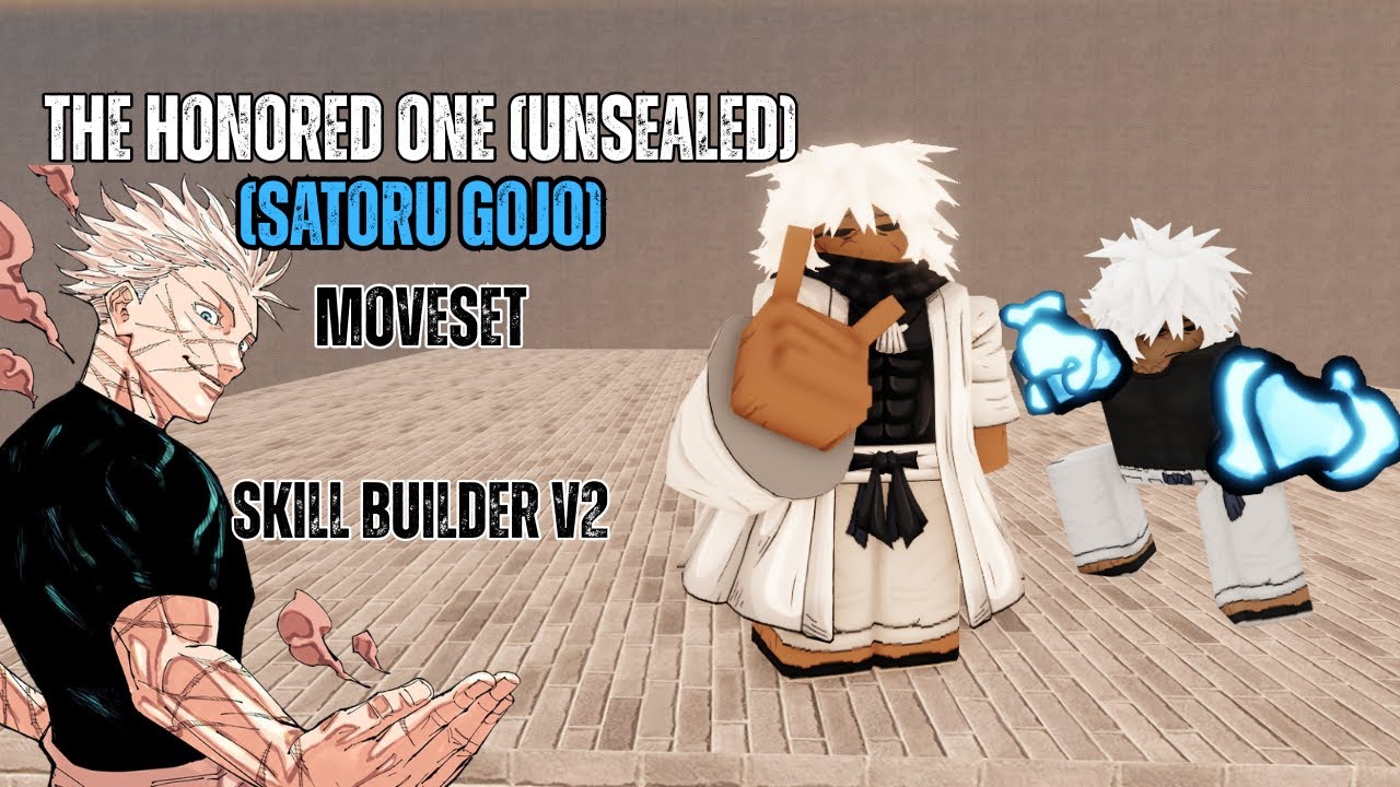 Satoru Gojo (Unsealed) [JJS SKILL BUILDER]