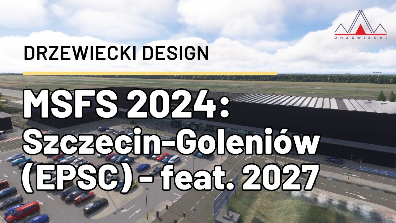 Drzewiecki Design - Lotnisko Szczecin - Goleni&oacute;w (EPSC) - pierwsze wrażenia | MSFS 2024