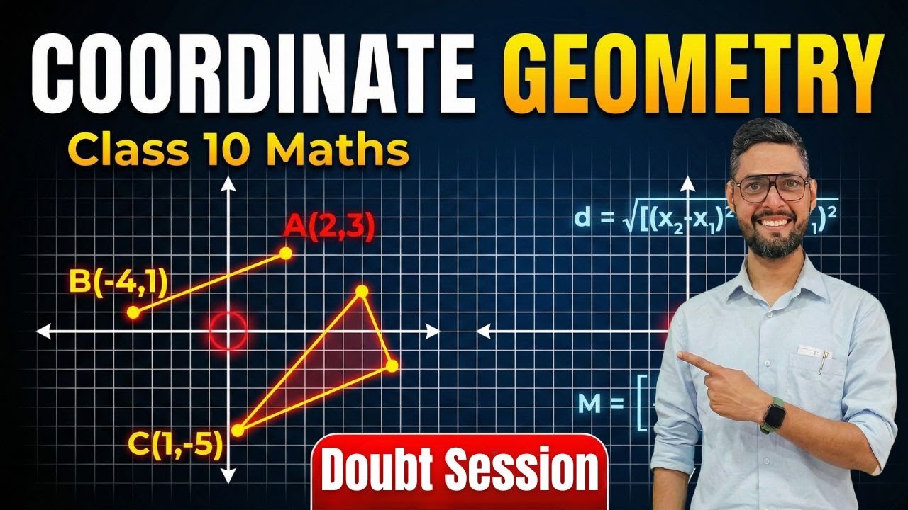Class 10 Maths | Coordinate Geometry Doubt Session 🔥 | Chapter 7 | CBSE Boards 2026