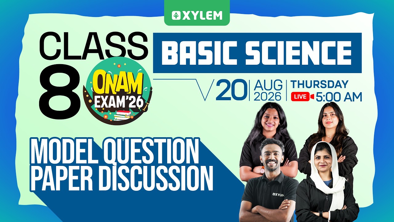 Class 8 Onam Exam 2026 - Basic Science : Model Question Paper Discussion | Xylem Class 8