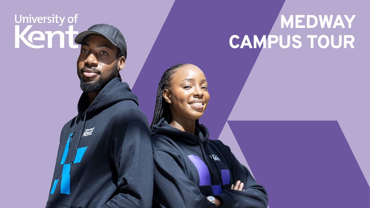 Medway Campus Tour | University of Kent