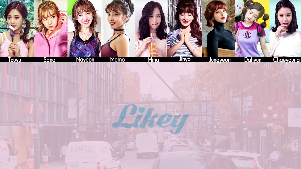 TWICE - LIKEY MV + Lyrics Color Coded HanRomEng