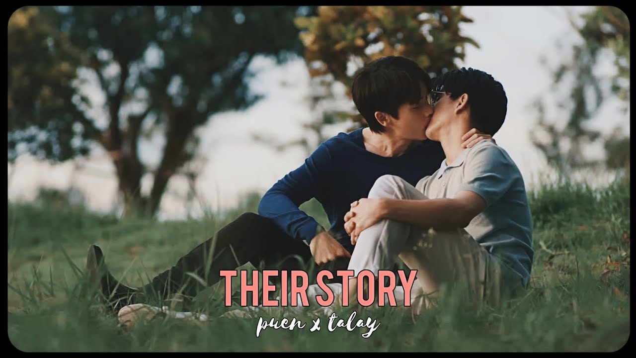 puen ✘ talay | their story [fmv]