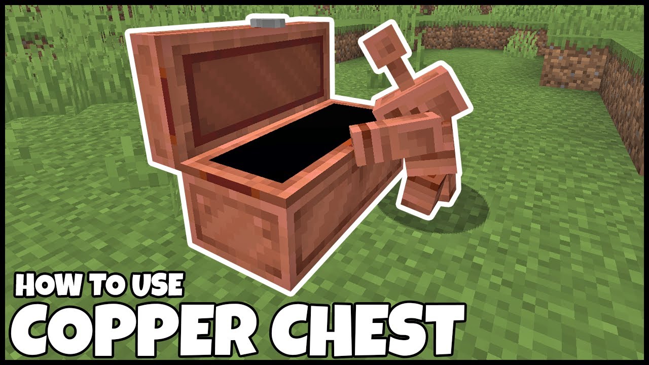 How To Use COPPER CHEST In MINECRAFT