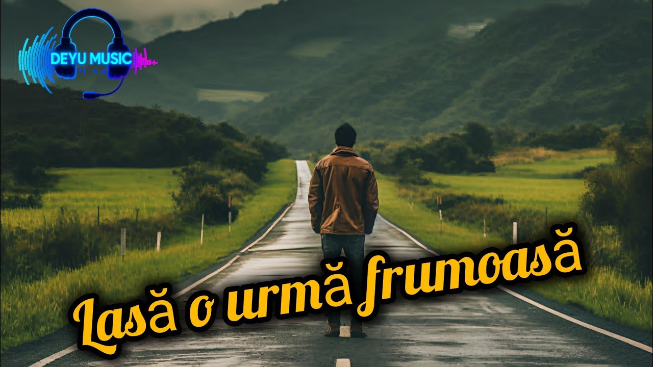 Deyu Music - Lasă o urmă frumoasă | Oficial Music | 2025