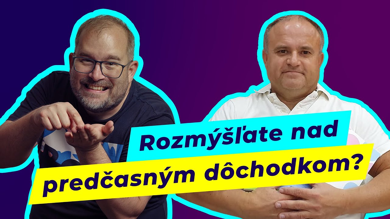 Ako si zvýšiť predčasný dôchodok???