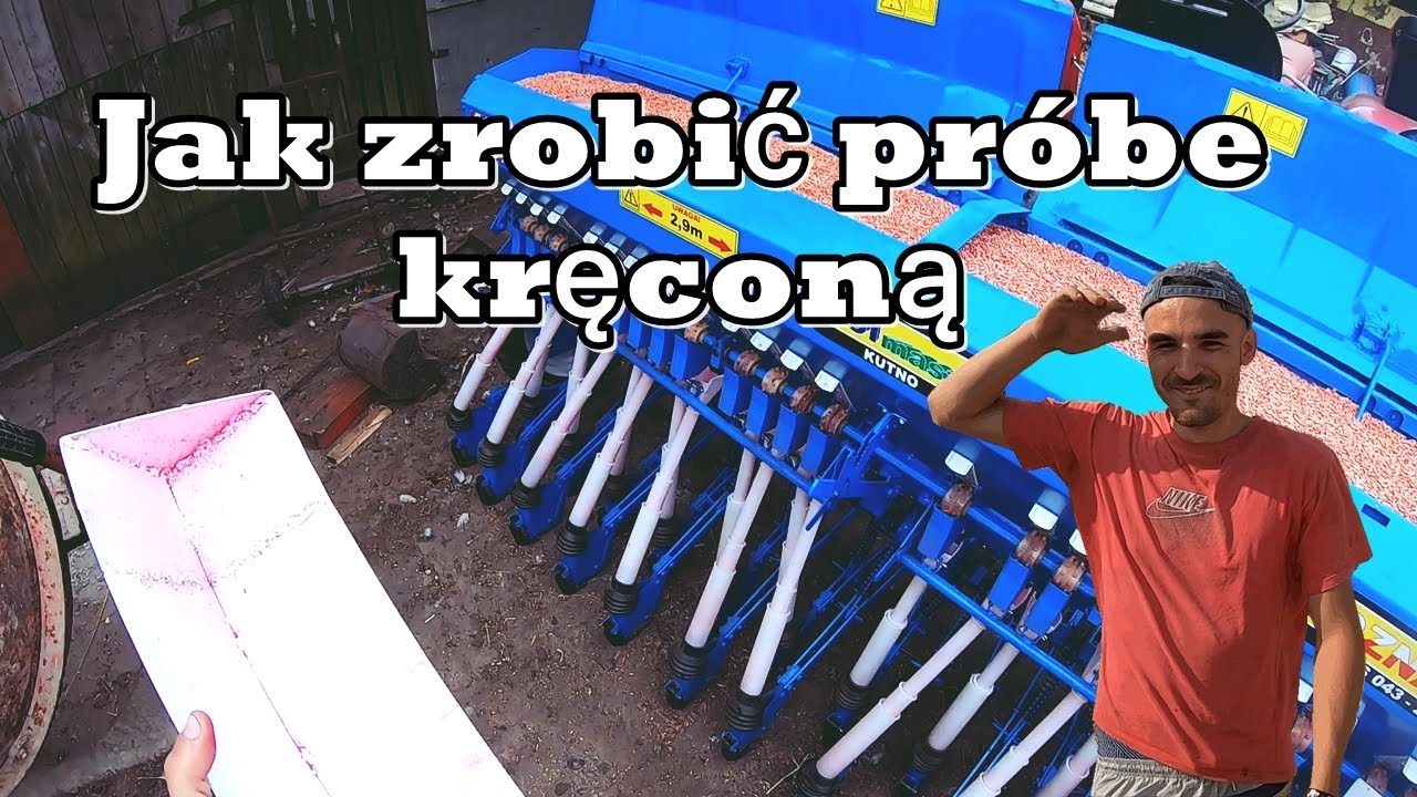 Jak zrobić próbe kręconą w siewniku Poznaniak?/ Siew Pszenżyta/RolnikowoPL