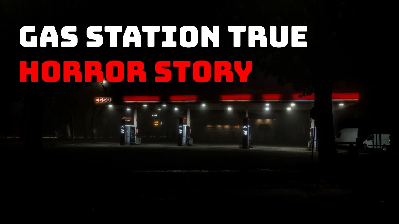 True Scary  Graveyard Shift Gas Station Horror Story
