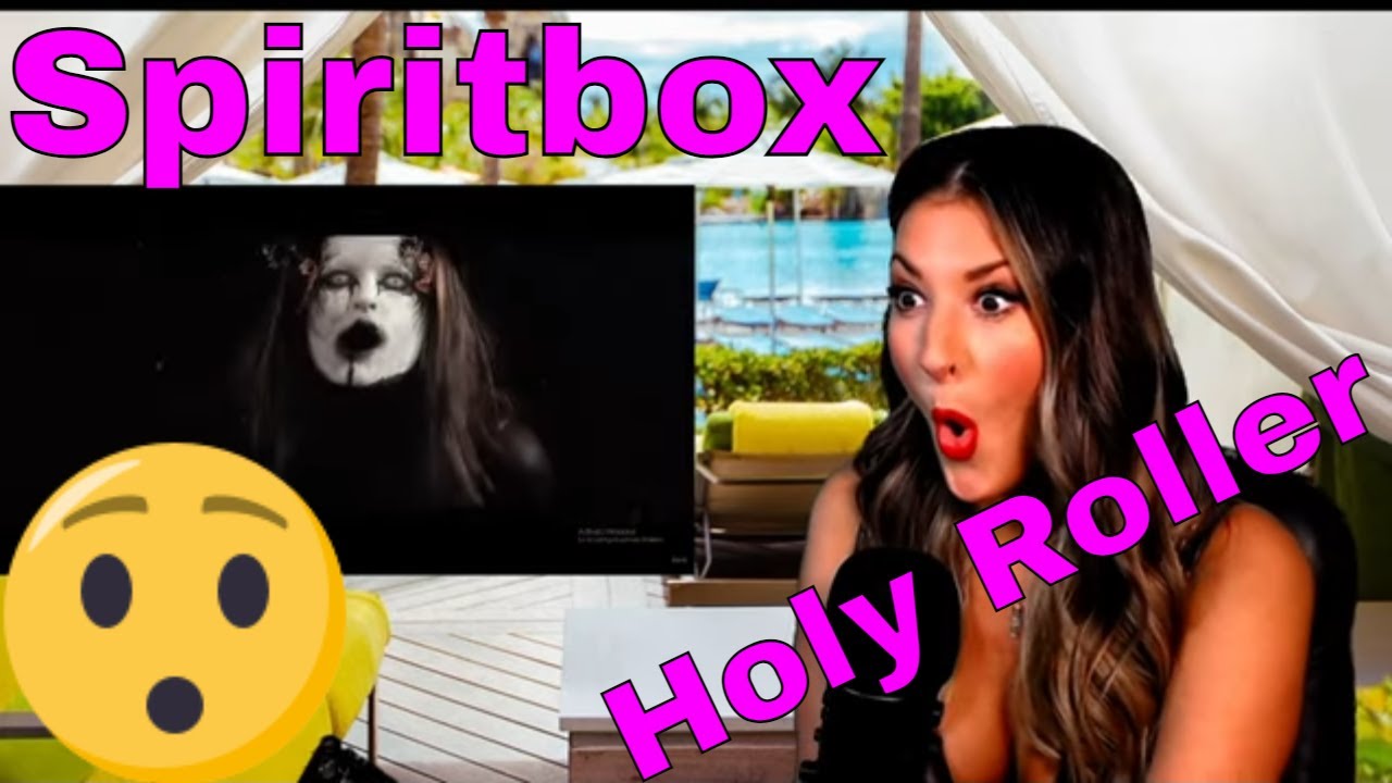 First Time Hearing Spiritbox - Holy Roller Reaction