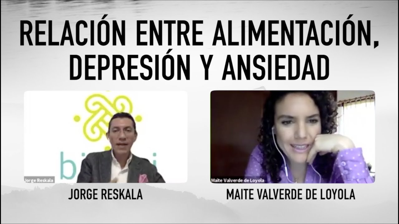 Relación entre Alimentación, Depresión y Ansiedad - Jorge Reskala