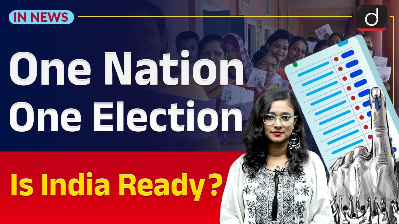 Cabinet Approved One Nation, One Election | InNews | Drishti IAS English