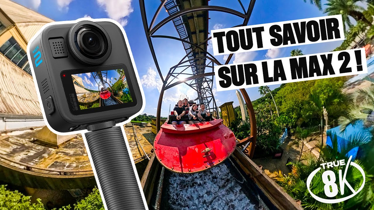 GoPro MAX 2 : Tout savoir sur la nouvelle cam&eacute;ra 360 de chez GoPro  - TEST, CONSEILS ET AVIS ! 🎥 💯