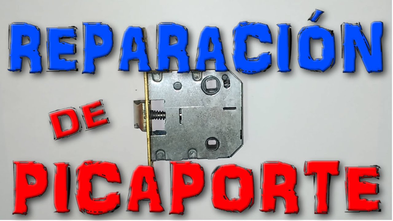 Reparación picaporte