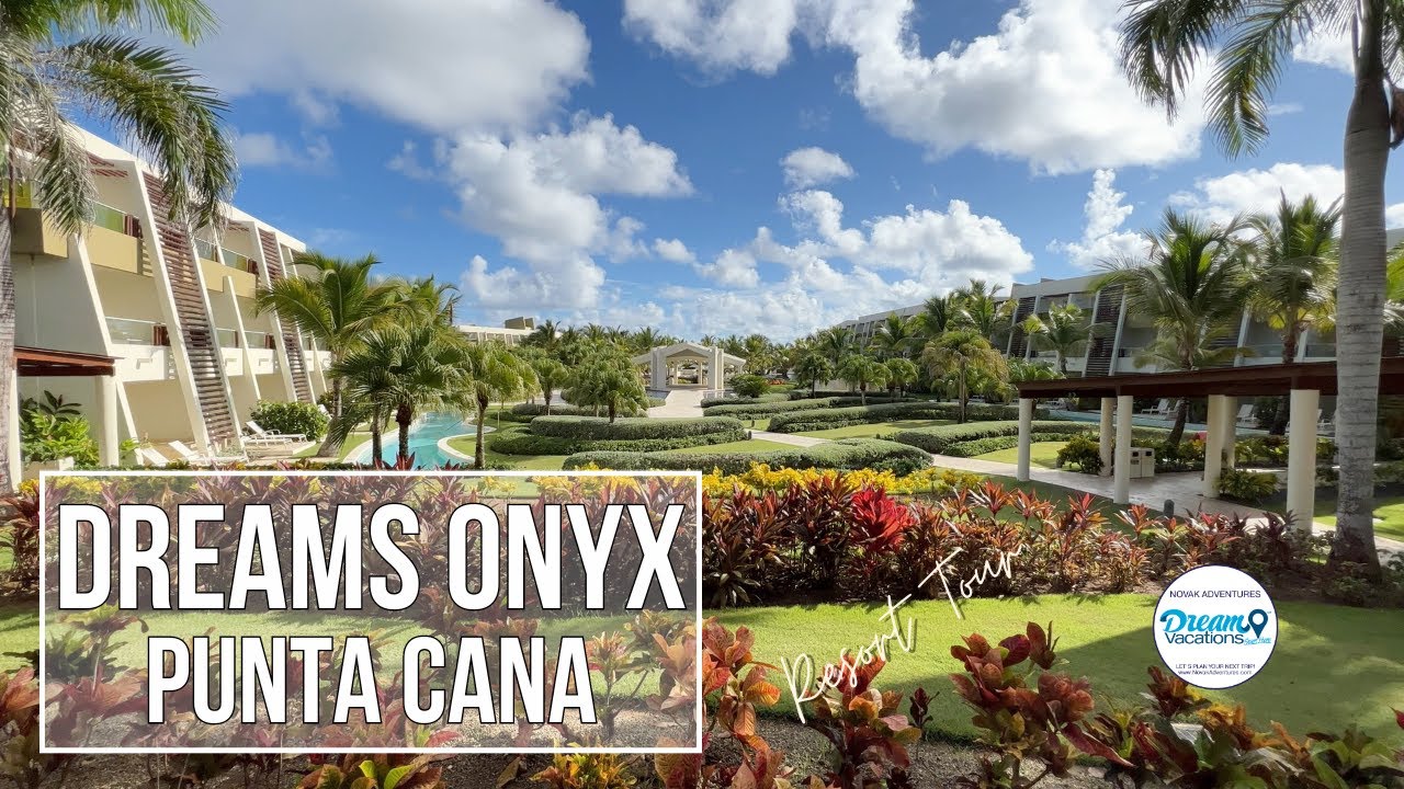 Video Tour of Dreams Onyx All-Inclusive Resort in Punta Cana | Luxury Amenities, Beach Paradise