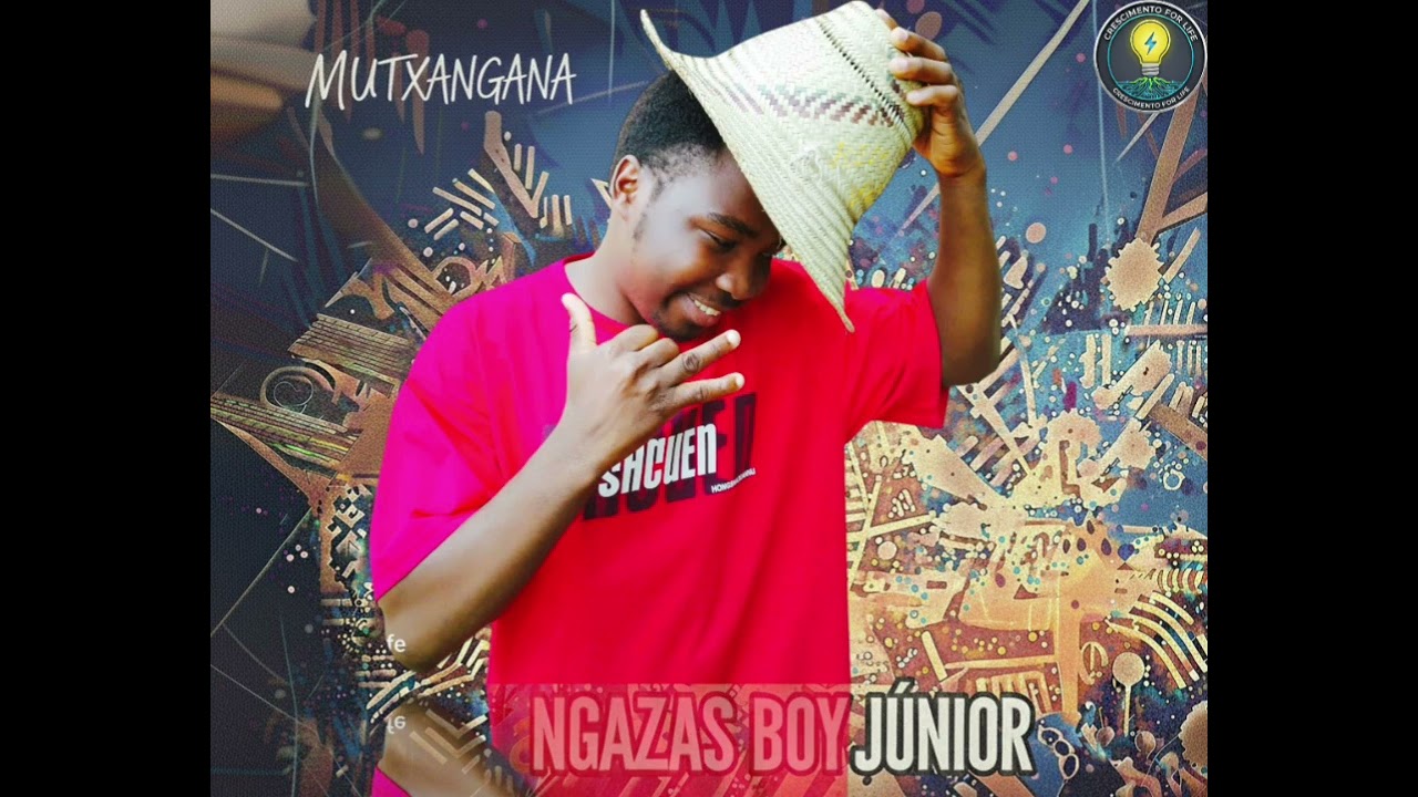 Ngazas Boy Júnior - Mutxangana 