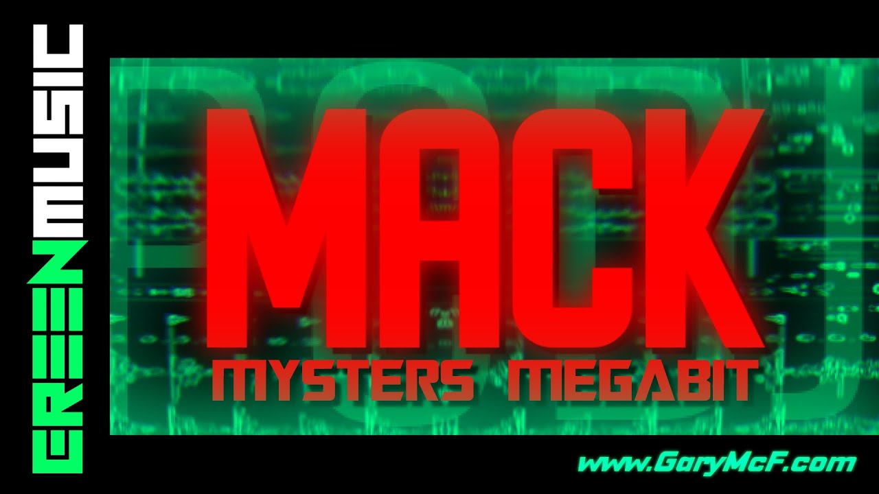 MACK - MYSTERS MEGA